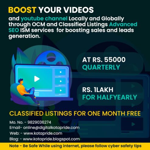 BOOST your videos and you tube channel Locally and Globally through OCM and Classified Listings in kota Rajasthan